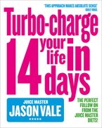 Turbo-charge Your Life in 14 Days Paperback  by Jason Vale