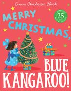 Merry Christmas, Blue Kangaroo! Paperback  by Emma Chichester Clark