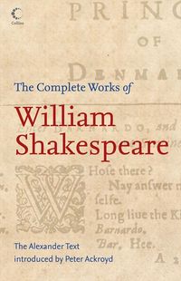 the-complete-works-of-william-shakespeare-the-alexander-text