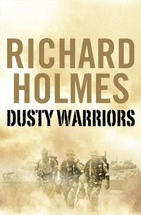 dusty-warriors-modern-soldiers-at-war