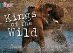 Kings of the Wild: Band 13/Topaz (Collins Big Cat) Paperback  by Jonathan Scott