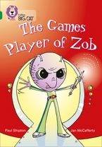 The Games Player of Zob: Band 15/Emerald (Collins Big Cat)
