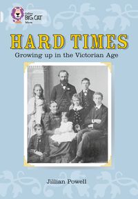 hard-times-growing-up-in-the-victorian-age-band-17diamond-collins-big-cat