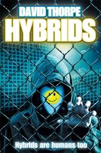 Hybrids: Saga Competition Winner Paperback  by David Thorpe