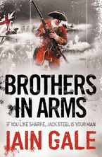 Brothers in Arms Paperback  by Iain Gale