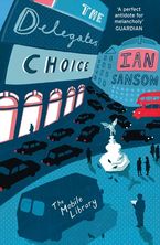 The Delegates’ Choice (The Mobile Library) Paperback  by Ian Sansom