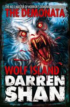 Wolf Island (The Demonata, Book 8) Paperback  by Darren Shan