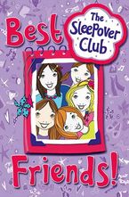 Best Friends! (The Sleepover Club) Paperback  by Rose Impey