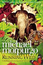 Running Wild Paperback  by Michael Morpurgo