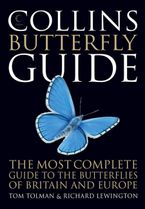 Collins Butterfly Guide: The Most Complete Guide to the Butterflies of Britain and Europe