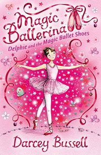 delphie-and-the-magic-ballet-shoes-magic-ballerina-book-1