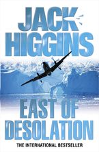 East of Desolation eBook  by Jack Higgins