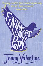 Finding Violet Park Paperback  by Jenny Valentine