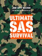 Ultimate SAS Survival Hardcover  by John 'Lofty' Wiseman