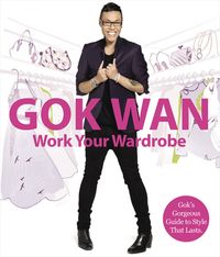 work-your-wardrobe-goks-gorgeous-guide-to-style-that-lasts