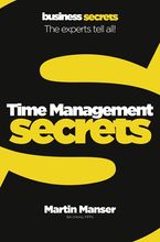 Time Management (Collins Business Secrets) Paperback  by Martin Manser