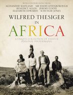 Wilfred Thesiger in Africa eBook  by Alexander Maitland