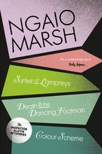A Surfeit of Lampreys / Death and the Dancing Footman / Colour Scheme (The Ngaio Marsh Collection, Book 4) Paperback  by Ngaio Marsh