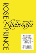 Kitchenella: The secrets of women: heroic, simple, nurturing cookery - for everyone Hardcover  by Rose Prince
