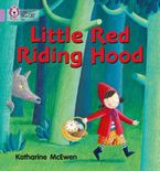 Little Red Riding Hood: Band 00/Lilac (Collins Big Cat)