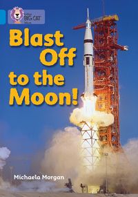 blast-off-to-the-moon-band-04blue-collins-big-cat