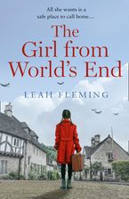The Girl From World’s End eBook  by Leah Fleming