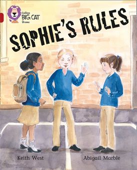 Sophie’s Rules: Band 14/Ruby (Collins Big Cat)
