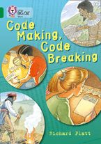 Code Making, Code Breaking: Band 15/Emerald (Collins Big Cat) Paperback  by Richard Platt