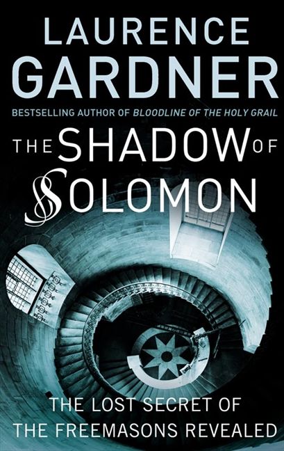 The Shadow Of Solomon The Lost Secret Of The Freemasons - 