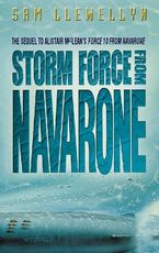 Storm Force from Navarone eBook  by Sam LLewellyn