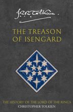 The Treason of Isengard (The History of Middle-earth, Book 7) eBook  by Christopher Tolkien