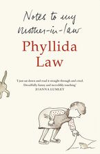 Notes to my Mother-in-Law eBook  by Phyllida Law