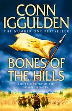 Bones of the Hills (Conqueror, Book 3) Paperback  by Conn Iggulden