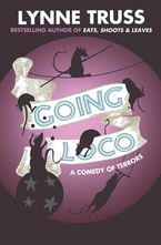 Going Loco Paperback  by Lynne Truss