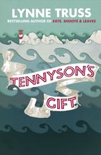Tennyson’s Gift Paperback  by Lynne Truss