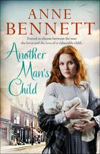 Another Man’s Child Paperback  by Anne Bennett