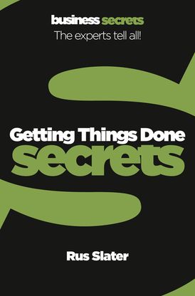 Getting Things Done (Collins Business Secrets)