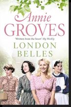 London Belles Paperback  by Annie Groves
