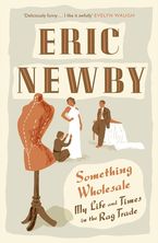 Something Wholesale Paperback  by Eric Newby