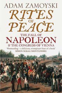 rites-of-peace-the-fall-of-napoleon-and-the-congress-of-vienna