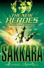 Sakkara (The New Heroes, Book 2)