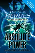 Absolute Power (The New Heroes, Book 3)