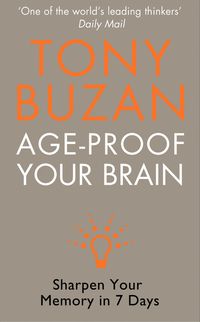 age-proof-your-brain-sharpen-your-memory-in-7-days