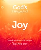 God’s Little Book of Joy eBook  by Richard Daly