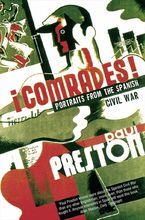 Comrades (Text Only) eBook  by Paul Preston
