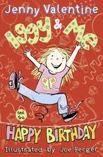 Iggy and Me and The Happy Birthday (Iggy and Me, Book 2) eBook  by Jenny Valentine