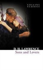 Sons and Lovers (Collins Classics)