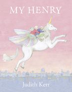 My Henry Paperback  by Judith Kerr