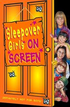 Sleepover Girls on Screen (The Sleepover Club, Book 18) eBook  by Fiona Cummings
