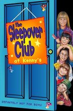 Sleepover at Kenny’s: Definitely Not For Boys! (The Sleepover Club, Book 5) eBook  by Rose Impey